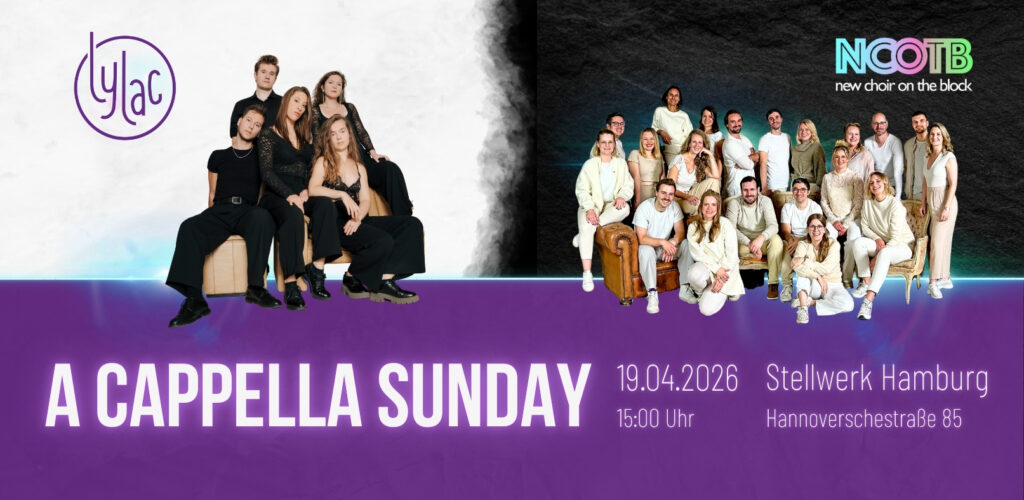 Banner für das Konzert A cappella Sunday mit Lylac und NCOTB am 19.04.2026 im Stellwerk Hamburg